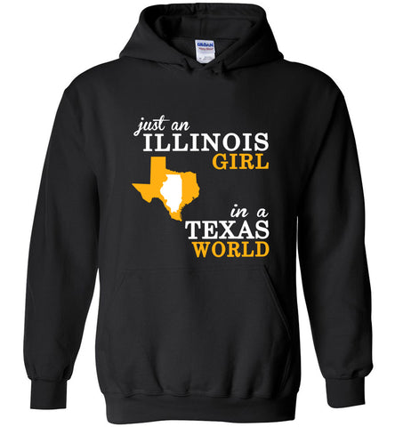 Just an Illinois Girl In A Texas World - Hoodie