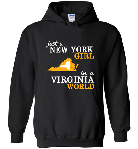 Just A New York Girl In A Virginia World - Hoodie