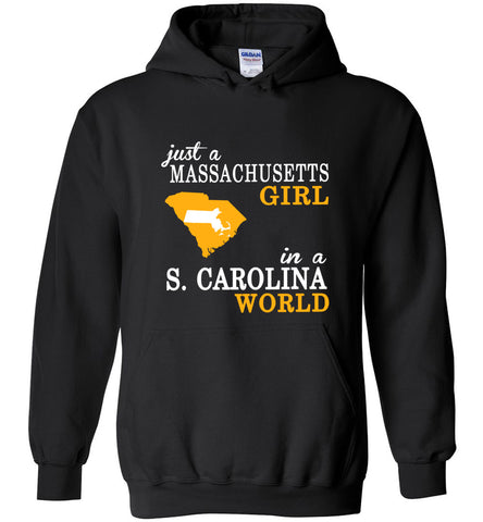 Just A Massachusetts Girl In A S. Carolina World - Hoodie