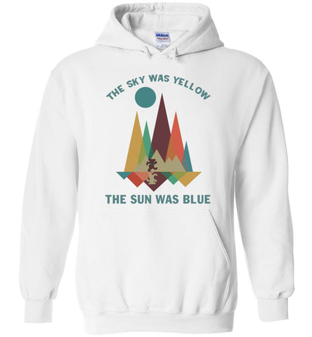 The Sky Was Yellow The Sun Was Blue - Hoodie