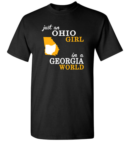 Just An Ohio Girl In A Georgia World - T-Shirt