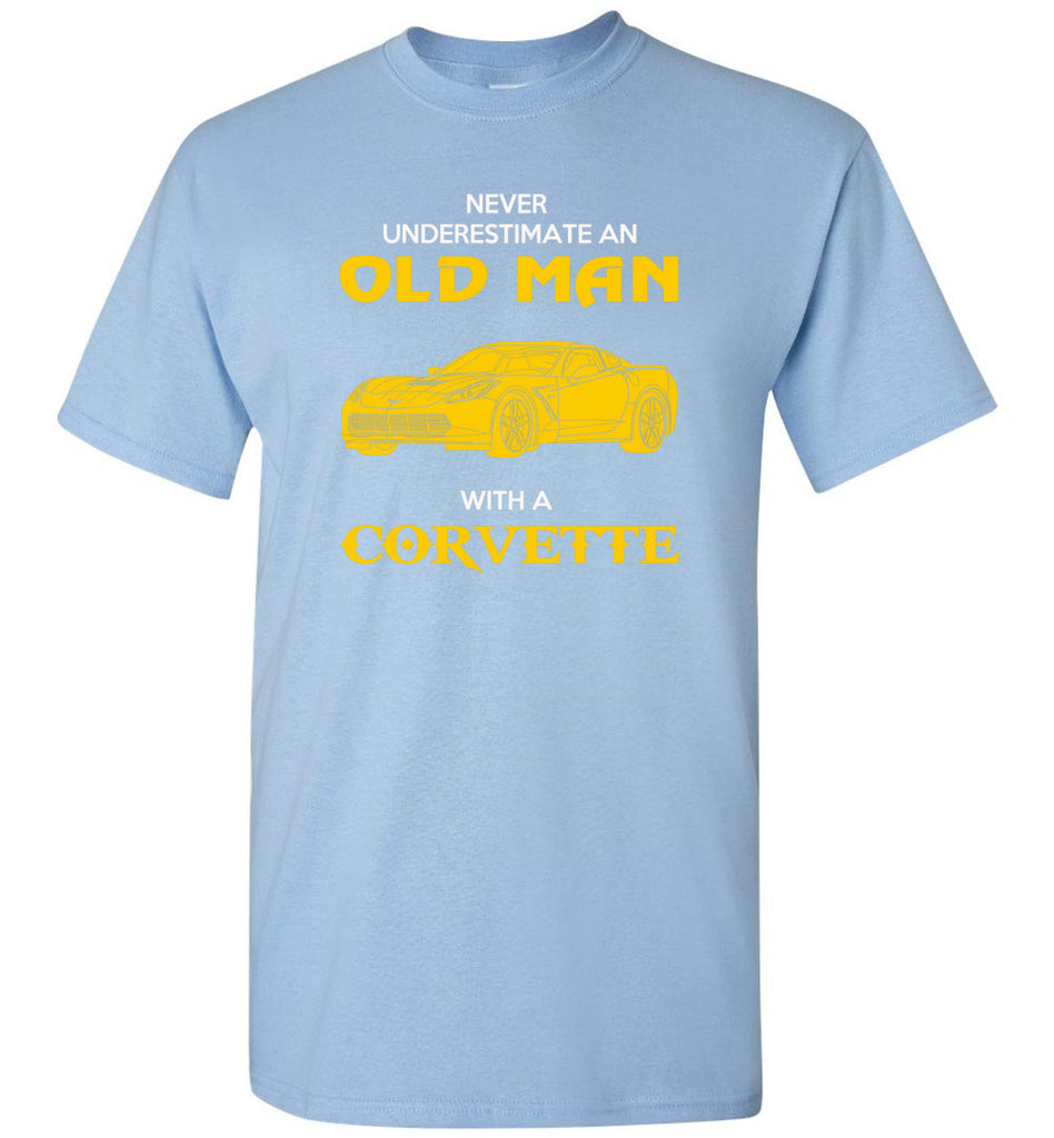 Never Underestimate An Old Man With A Corvette - T-Shirt