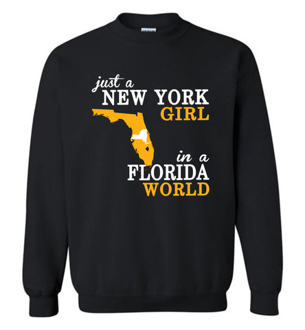 Just A New York Girl In A Florida World - Sweatshirt