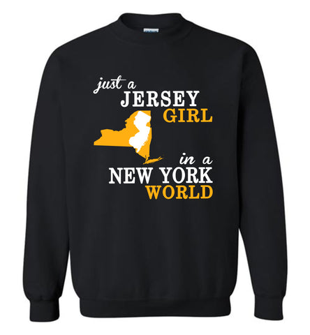 Just A Jersey Girl In A New York World - Sweatshirt