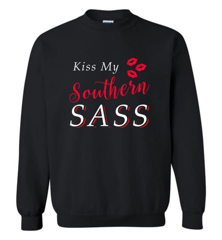 Kiss My Southern Sass - Sweatshirt