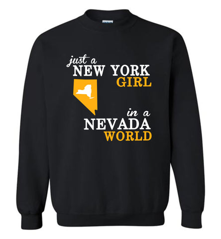 Just A New York Girl In A Nevada World - Sweatshirt