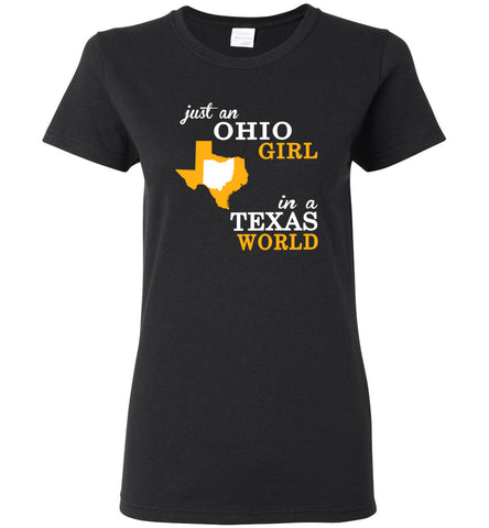Just An Ohio Girl In A Texas World - Women Tee