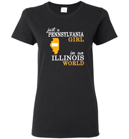 Just A Pennsylvania Girl In An Illinois World - Women Tee
