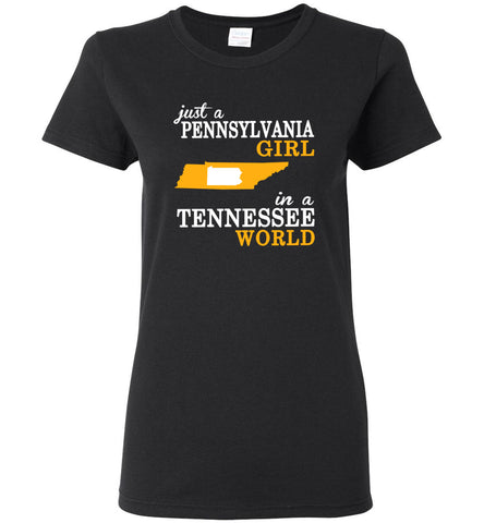 Just A Pennsylvania Girl In A Tennessee World - Women Tee