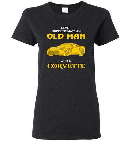 Never Underestimate An Old Man With A Corvette - Women Tee