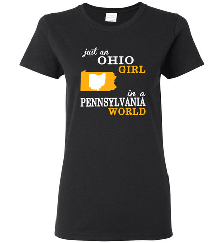 Just An Ohio Girl In A Pennsylvania World - Women Tee