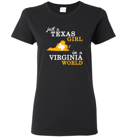 Just A Texas Girl In A Virginia World - Women Tee