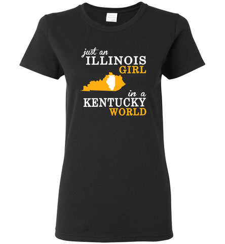 Just an Illinois Girl In A Kentucky World - Women Tee