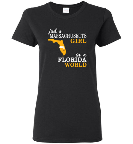 Just A Massachusetts Girl In A Florida World - Women Tee
