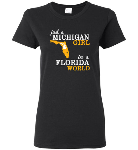 Just A Michigan Girl In A Florida World - Women Tee