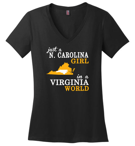 Just A N.Carolina Girl In A Virginia World - Ladies V-Neck