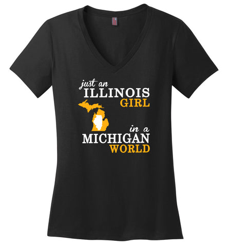 Just an Illinois Girl In A Michigan World - Ladies V-Neck
