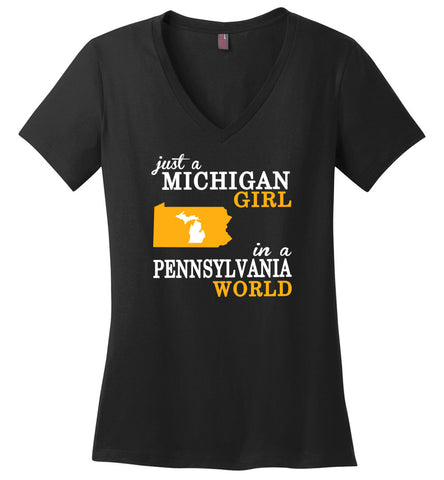 Just A Michigan Girl In A Pennsylvania World - Ladies V-Neck