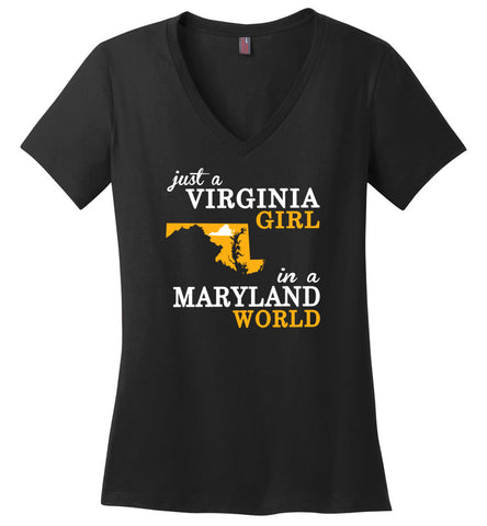 Just A Virginia Girl In A Maryland World - Ladies V-Neck