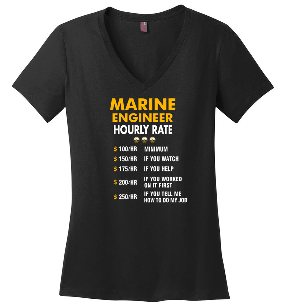 Funny Marine Engineer Hourly Rate Job If You Tell Me How To Do My Job AMZ - Ladies V-Neck