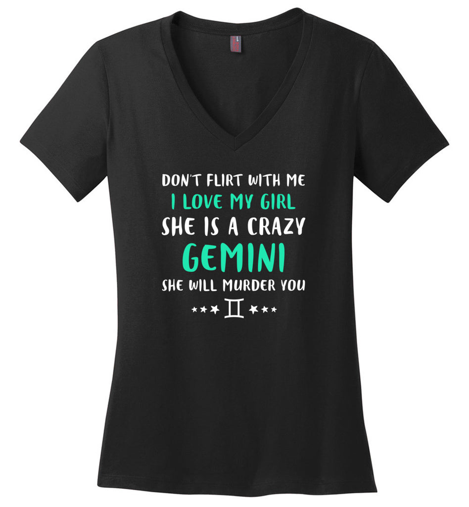 I Love My Girl She Is A Crazy Gemini - Ladies V-Neck