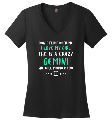 I Love My Girl She Is A Crazy Gemini - Ladies V-Neck
