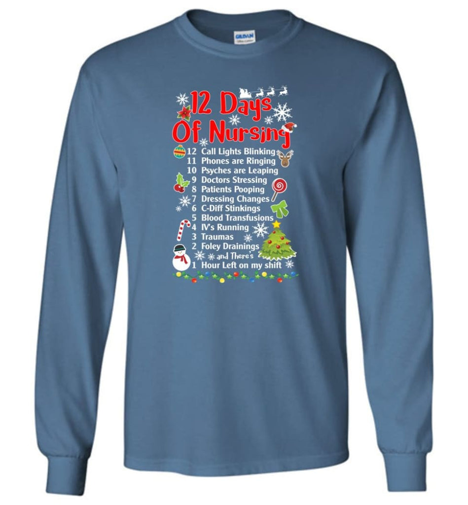 12 Days Of Nursing Christmas Gifts For Nurse Long Sleeve T-Shirt - Indigo Blue / M