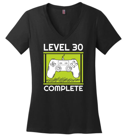 30Th Birthday Gift For Gamer Video Games Level 30 Complete Ladies V Neck - Black / M - womens apparel