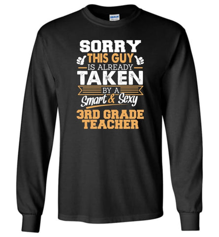 3rd Grade Teacher Shirt Cool Gift for Boyfriend Husband or Lover - Long Sleeve T-Shirt - Black / M