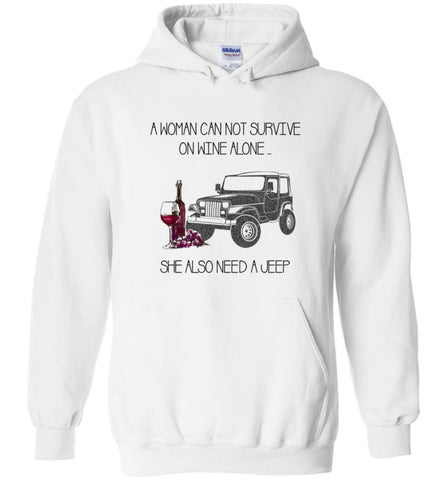 A Woman Cannot Survive On Wine Alone She Also Needs A Jeep - Hoodie - White / M - Hoodie