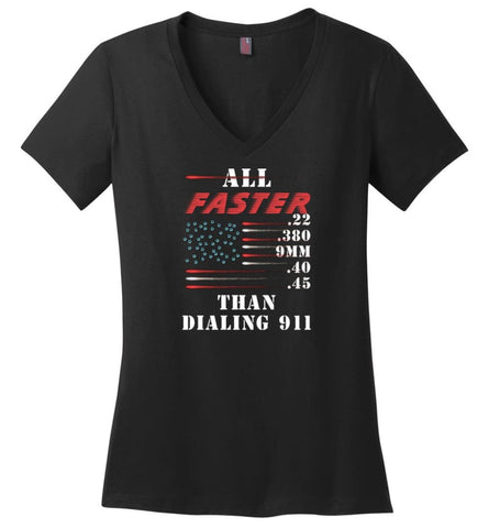All Faster Than Dialing 911 - Ladies V-Neck - Black / M - Ladies V-Neck