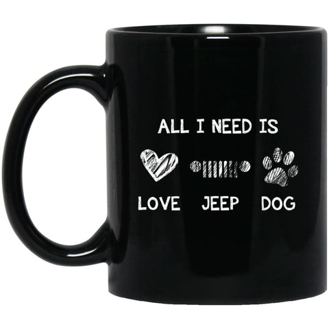 All I Need is Love Jeep and Dog 11 oz Black Mug - Black / One Size - Drinkware