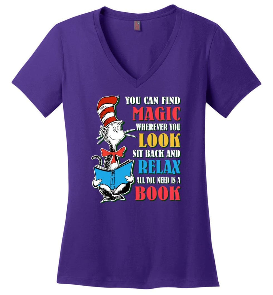 All you need is BOOK You Can Find Magic Wherever you Look Sit Back Relax - Ladies V-Neck - Purple / M