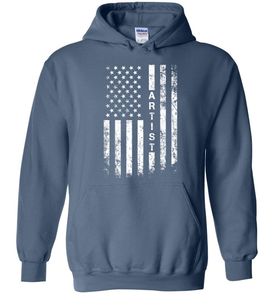 American Flag Artist Cool and Best Christmas Gifts for Artist T-shirt Sweatshirt and Hoodie - Indigo Blue / M