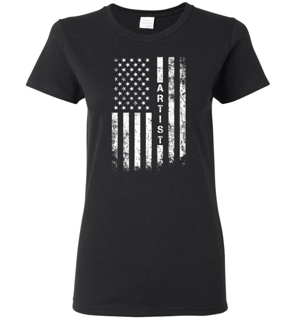 American Flag Artist Cool and Best Christmas Gifts for Artist Women T-shirt - Black / M