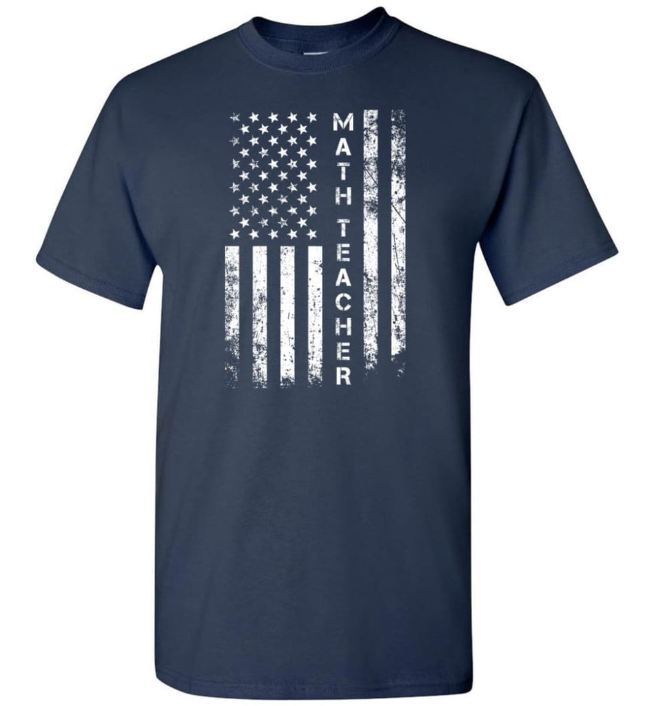 American Flag Math Teacher - Short Sleeve T-Shirt - Navy / S