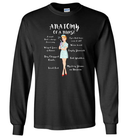 Anatomy Of A Nurse Shirt Funny Gift For Nurse or Who Love Nursing Long Sleeve - Black / M