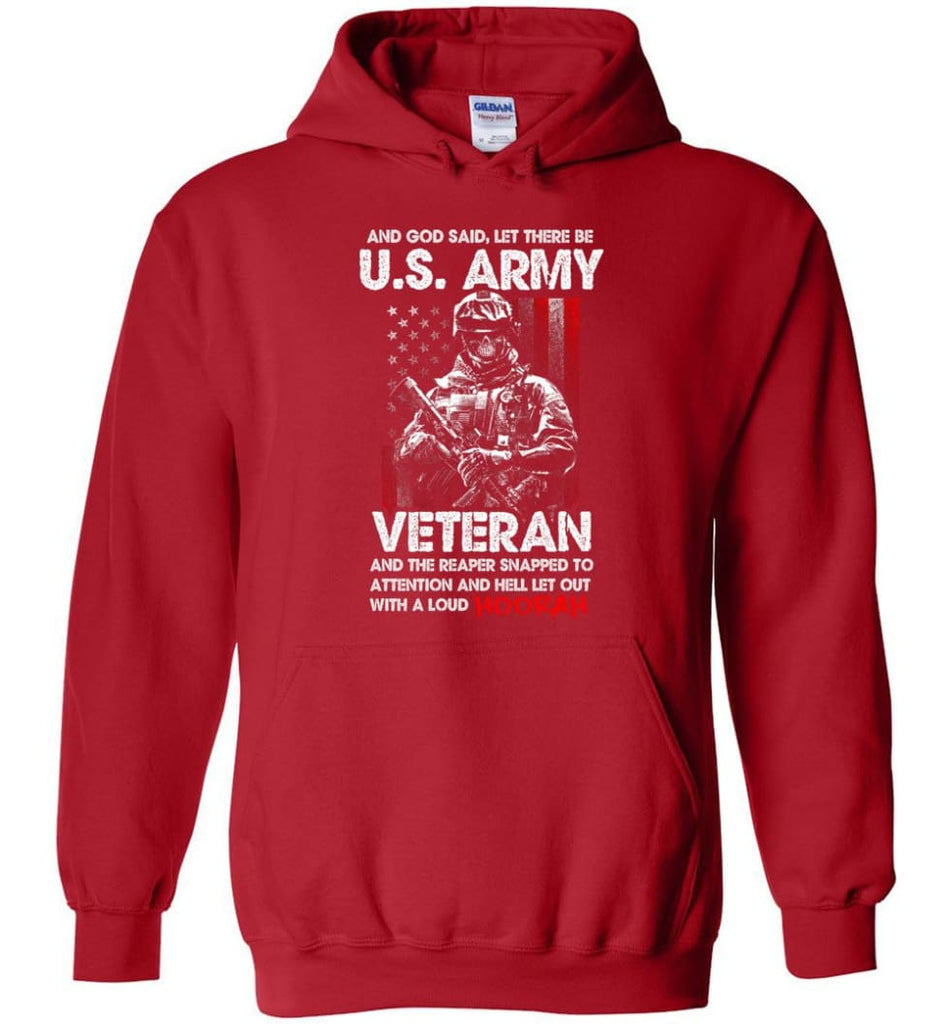 And God Said Let There Be U.S. Army Veteran Shirt - Hoodie - Red / M
