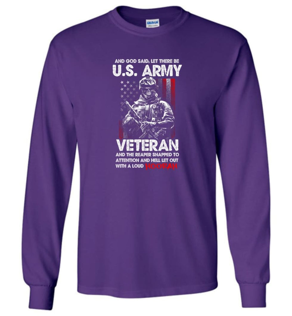 And God Said Let There Be U.S. Army Veteran Shirt - Long Sleeve T-Shirt - Purple / M