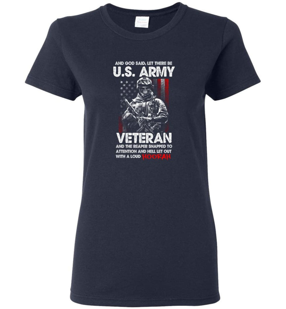 And God Said Let There Be U.S. Army Veteran Shirt Women Tee - Navy / M