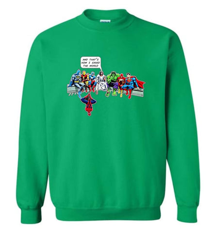 And That’S How I Saved The World Jesus And Superheroes Shirt Sweatshirt - Irish Green / M