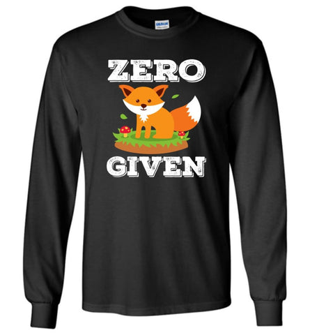 Animal Lover Gift Shirt Cute Zero Fox Given Long Sleeve - Black / M