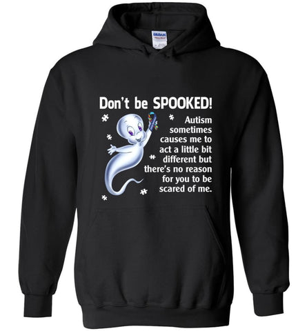 Autism Awareness Shirt 2017 Don’T Be Spooked I Love Someone With Autism Hoodie - Black / M