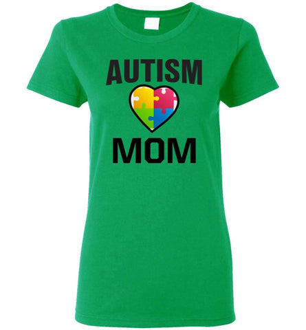 Autism Awareness Shirt Proud Autism Mom Mother Mommy Women Tee - Irish Green / M