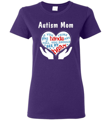 Autism Mom Shirt You Should See My Heart Women Tee - Purple / M