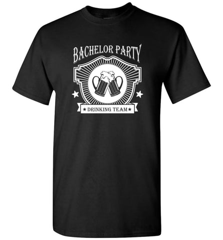 Bachelor Party Drinking Team Beer Lover Wedding Party Team T-shirt - Black / S