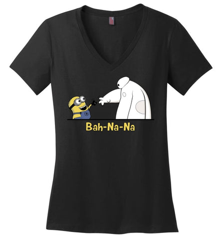 Bah Na Na Gift for Mini ons and Big Fans of Heroes 6 - Ladies V-Neck - Black / M