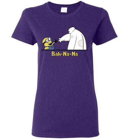 Bah Na Na Gift for Mini ons and Big Fans of Heroes 6 Women Tee - Purple / M