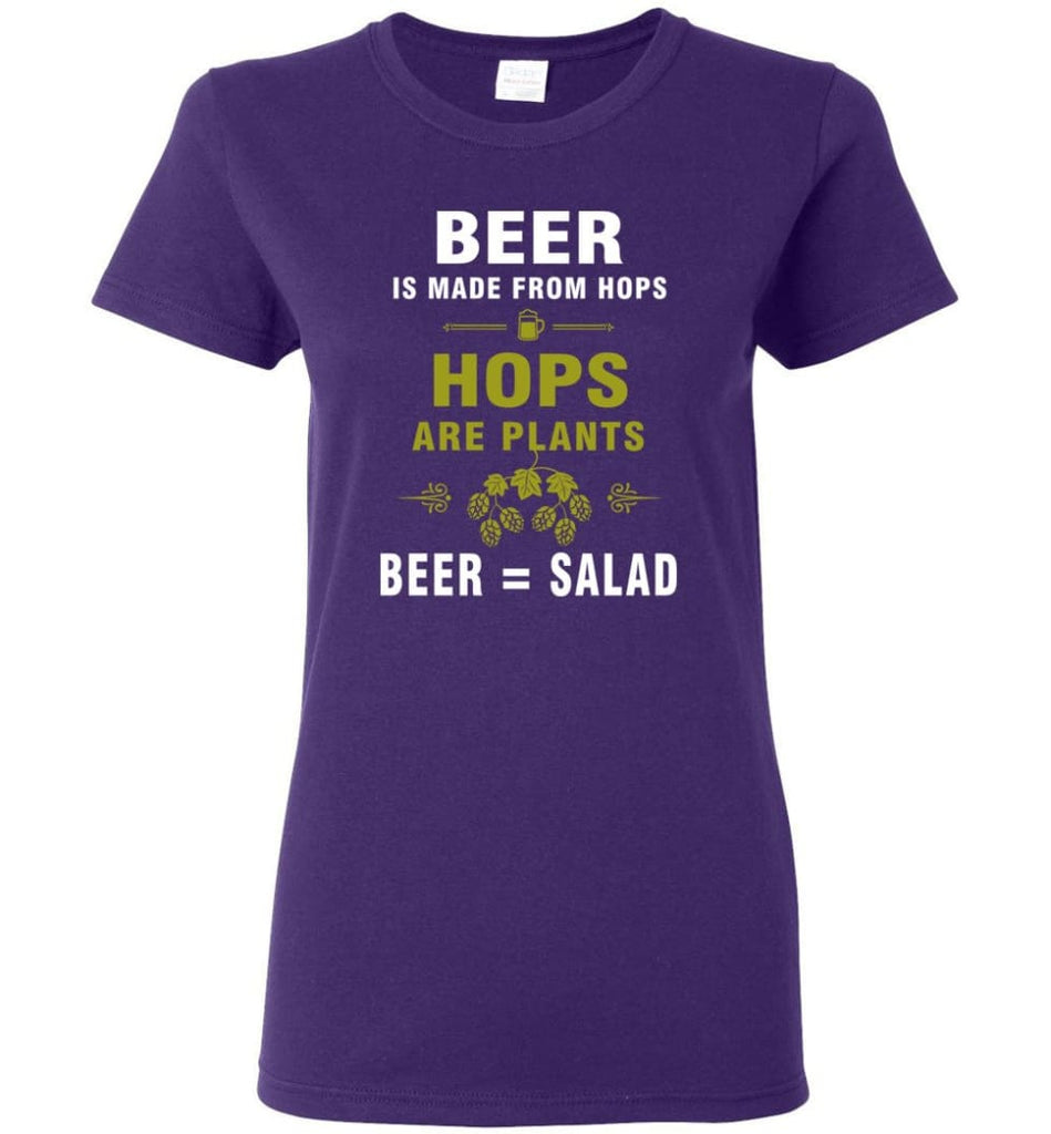 Beer Is Made From Hops Beer Is Salad Women Tee - Purple / M