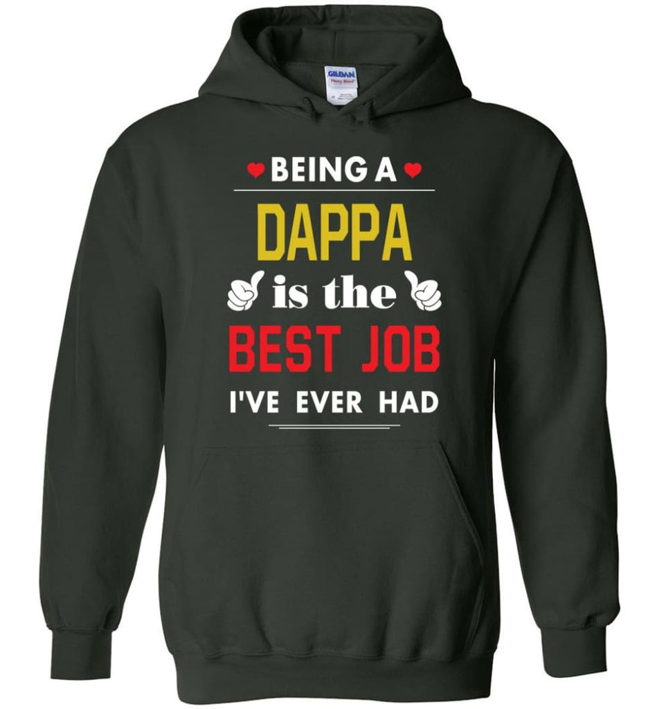 Being A Dappa Is The Best Job Gift For Grandparents Hoodie - Forest Green / M